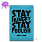 Dot Badges Stay Hungry Stay Foolish - Steve Jobs Motivational Poster - Image 4